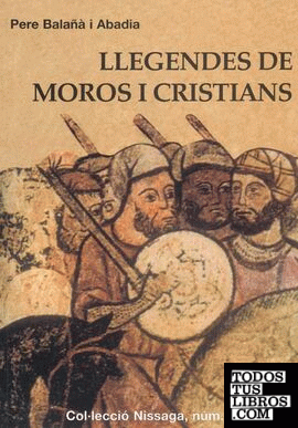 LLEGENDES DE MOROS I CRISTIANS
