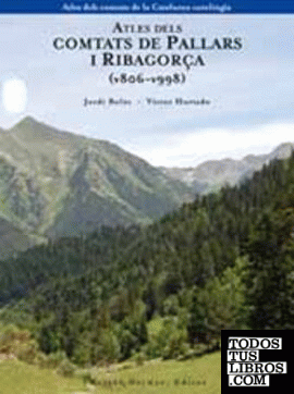 Atles dels comtats de Pallars i Ribagorça (v806-v998)