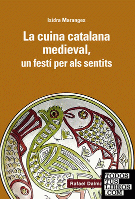 La cuina catalana medieval, un festí per als sentits