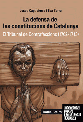 La defensa de les constitucions de Catalunya