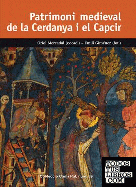 Patrimoni medieval de la Cerdanya i el Capcir