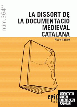 La dissort de la documentació medieval catalana
