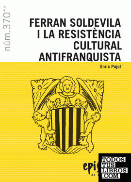 Ferran Soldevila i la resistència cultural antifranquista