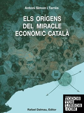 Els orígens del miracle econòmic català (c.a. 1500 - c.a. 1800)