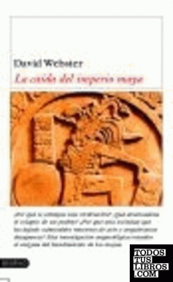 La caída del imperio maya