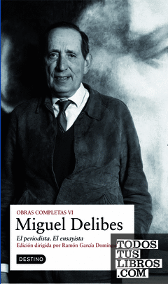 O.C. Miguel Delibes - El periodista
