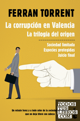 La corrupción en Valencia. La trilogía del origen