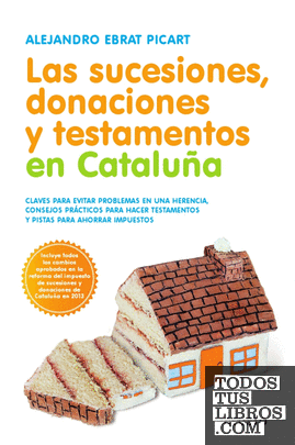 Las sucesiones, donaciones y testamentos en Cataluña