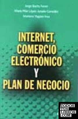 INTERNET , COMERCIO ELECTRONICO Y PLAN DE NEGOCIO  *** DEUSTO ***