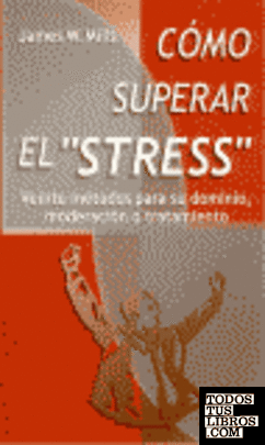 Cómo superar el "stress"
