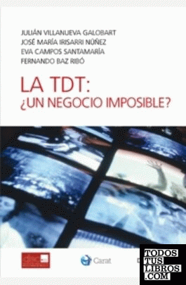 La TDT: ¿un negocio imposible?