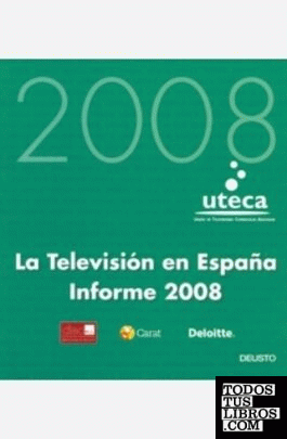 La televisión en España. Informe 2008