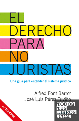 El derecho para no juristas El derecho para no juristas