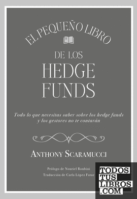 El pequeño libro de los hedge funds