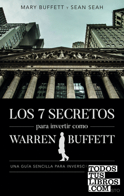 Los 7 secretos para invertir como Warren Buffett