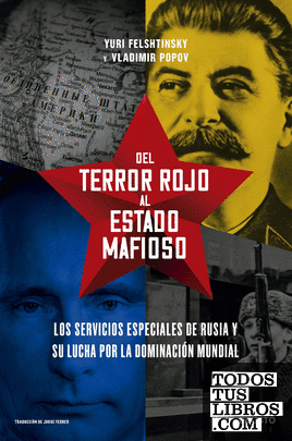 Del terror rojo al Estado mafioso
