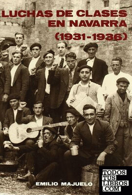 Luchas de clases en Navarra (1931-1936)
