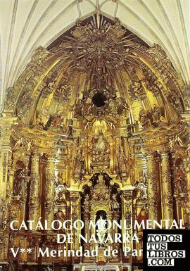 Catálogo monumental de Navarra. Merindad de Pamplona (II)