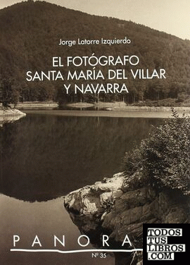 El fotógrafo Santa María del Villar y Navarra