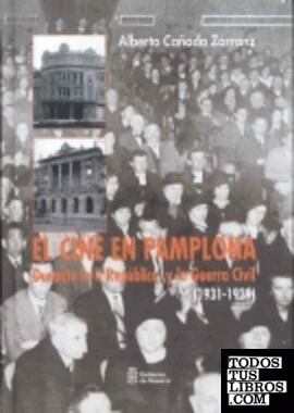 El cine en Pamplona durante la II República y la guerra civil (1931-1939)