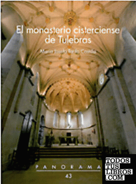 El monasterio cisterciense de Tulebras