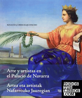 Arte y artistas en el Palacio de Navarra / Artea eta artistak Nafarroako Jauregian