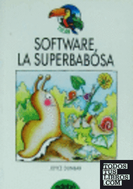 Software, la superbabosa