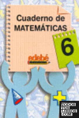 Matemáticas, Educación Primaria, 1 ciclo. Cuaderno 6