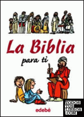 LA BIBLIA PARA TI