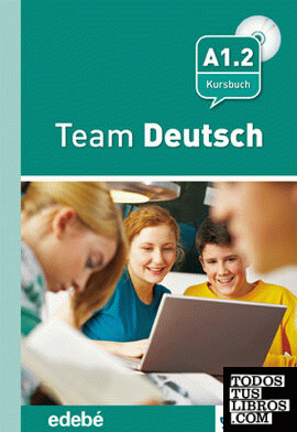 Team Deustch 2 Kursbuch + 2 CD's - Libro del alumno - A1.2