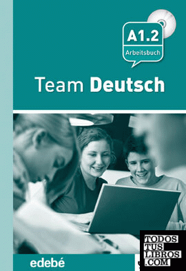 Team Deustch 2 Arbeitsbuch - Cuaderno de ejercicios