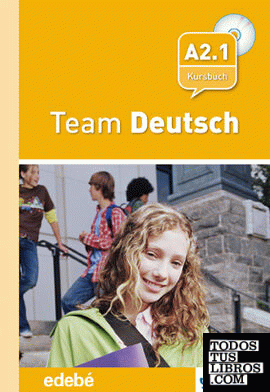 Team Deustch 3 Kursbuch + 2 CD's - Libro del alumno - A2.1