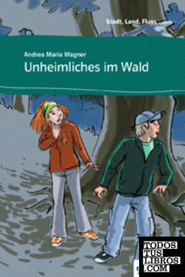 LECTURA Unheimliches im Wald (libro + CD)