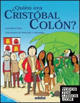 ¿Quién era Cristóbal Colón?