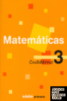 Matemáticas, 1 Educación Primaria, 1 ciclo. Cuaderno 3