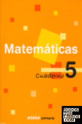 Matemáticas, 2 Educación Primaria, 1 ciclo. Cuaderno 5