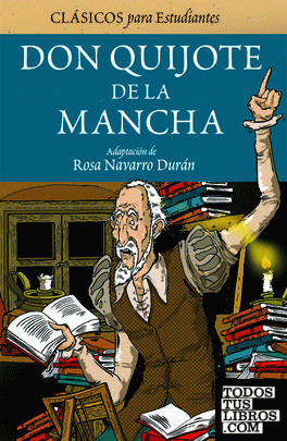 DON QUIJOTE DE LA MANCHA (adaptación para estudiantes)