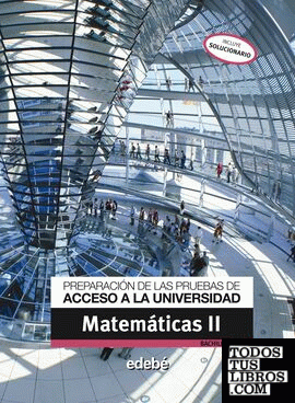 PREPARACIÓN DE LAS PRUEBAS DE ACCESO A LA UNIVERSIDAD MATEMÁTICAS II