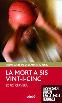 LA MORT A SIS VINT-I-CINC LA MORT A SIS VINT-I-CINC