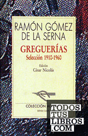 Greguerías. Selección, 1910-1960