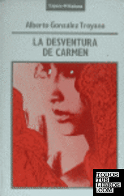 Desventura de Carmen, la