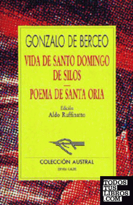 Vida de Santo Domingo de Silos / Poema de Santa Oria