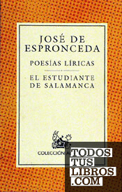 Prosa literaria y política / Poesía lírica / El estudiante de Salamanca / El dia