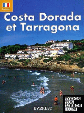 Recuerda Costa Dorada et Tarragona (Francés)