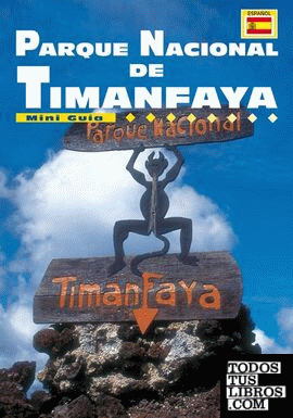 Mini Guía Parque Nacional de Timanfaya