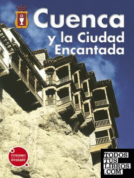 Recuerda Cuenca y la ciudad encantada