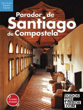 Recuerda Parador de Santiago de Compostela (Español-Inglés)