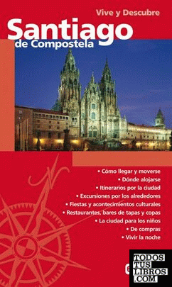 Vive y Descubre Santiago de Compostela