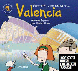 Peperratón y sus amigos en Valencia. Cuaderno de actividades con pegatinas