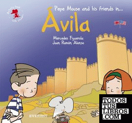 Pepe Mouse and his friends in Ávila. Activity book with stickers